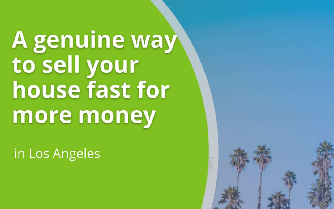 A genuine way to sell your house fast for more money